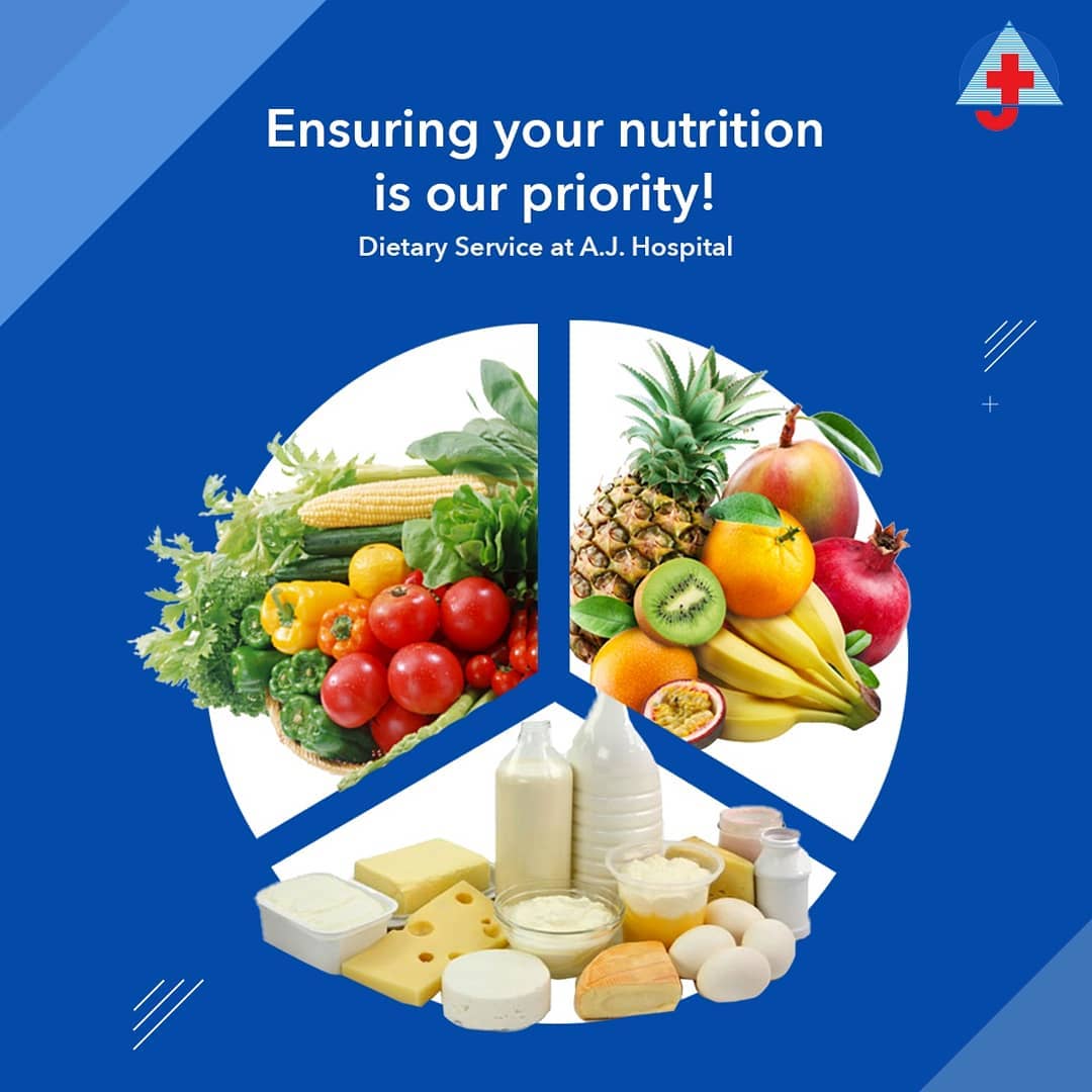 Ensuring your nutrition is our priority | Dietary Service at A.J. Hospital